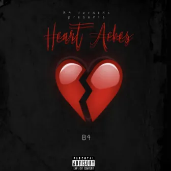 Heart Aches by B 4