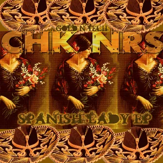 Spanish Lady EP by CHK NRS