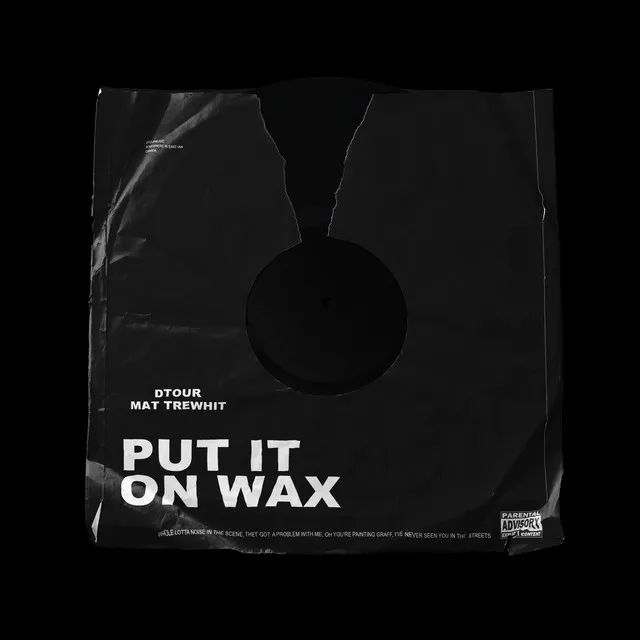 Put It On Wax