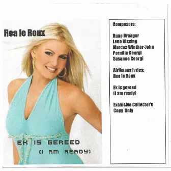 Ek is gereed by Rea Le Roux