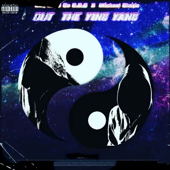 Out the Ying Yang by Da B.B.C