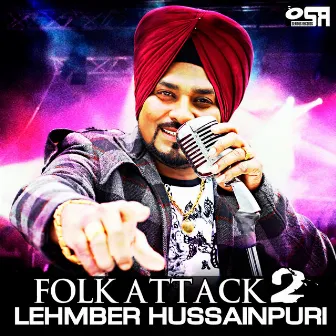 Folk Attack 2 by Lehmber Hussainpuri