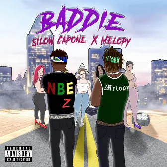 BADDIE by Silow Capone