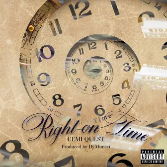 Right On Time by Cemi Quest