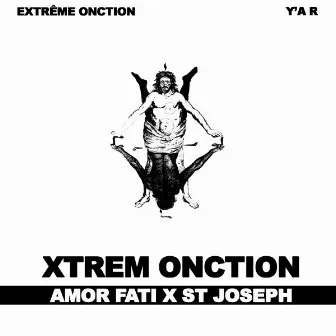 Xtrem onction by St Joseph