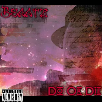 Do or Die by Beaatz