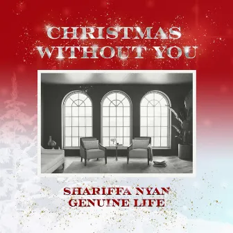 Christmas Without You by Shariffa Nyan