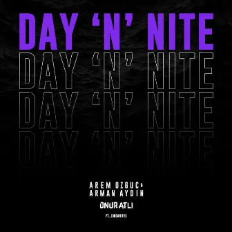 Day 'N' Nite by Onur Atli