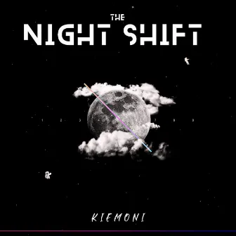 The Night Shift by Kiemoni