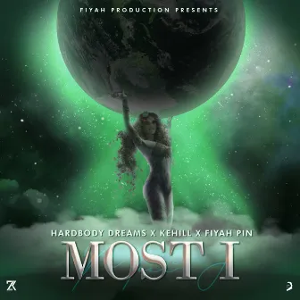 Most I by Fiyah Pin