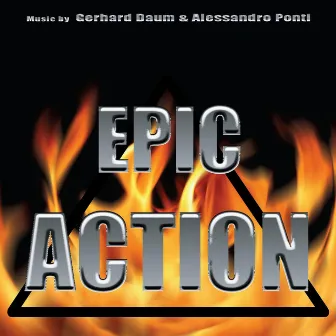 Epic Action (Music for Movies / Games / Trailers) by Alessandro Ponti