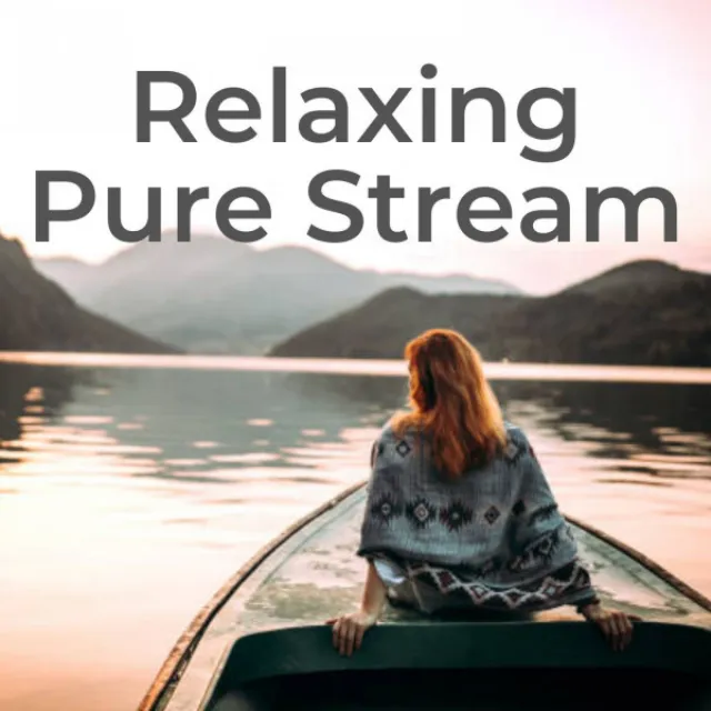 Relaxing Pure Stream