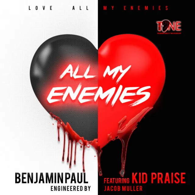 Love All My Enemies (feat. Kid Praise)