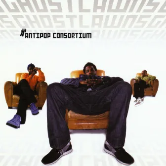 Ghostlawns by Antipop Consortium