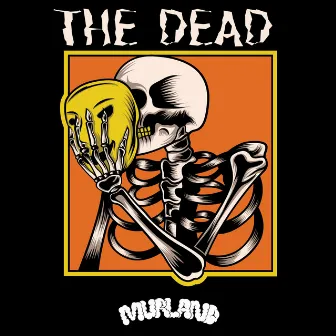 The Dead by Murland