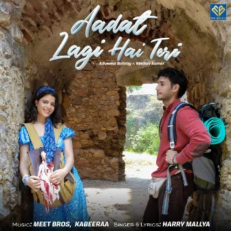 Aadat Lagi Hai Teri by Kabeer Shakya