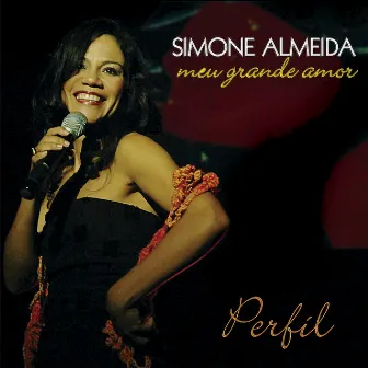 Meu Grande Amor by Simone Almeida