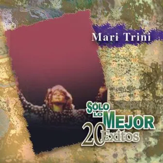 Solo Lo Mejor by Mari Trini