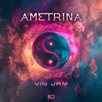 Yin Jam by Ametrina