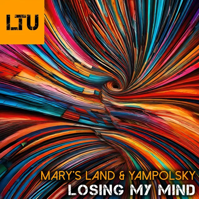 Losing My Mind - Original Mix