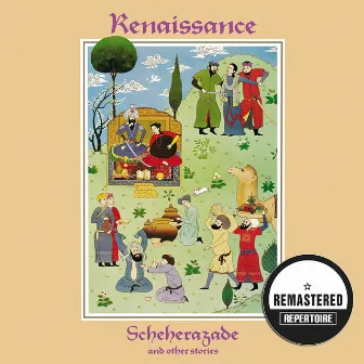 Scheherazade and Other Stories (Remastered) by Renaissance