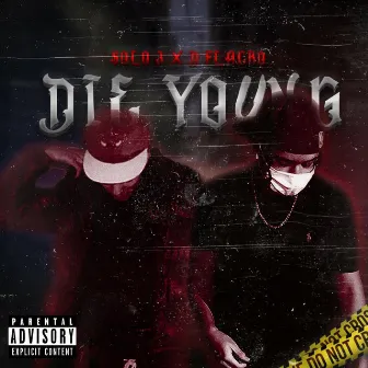 Die Young by Solo J