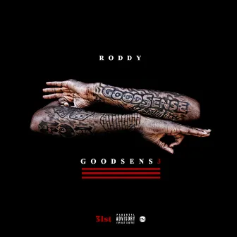 Good Sense 3 by Young Roddy