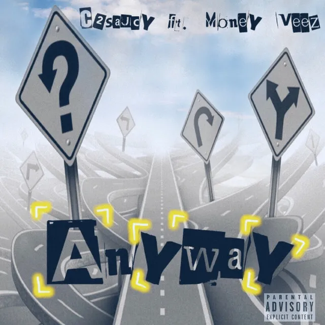 Anyway (feat. Money Veez)