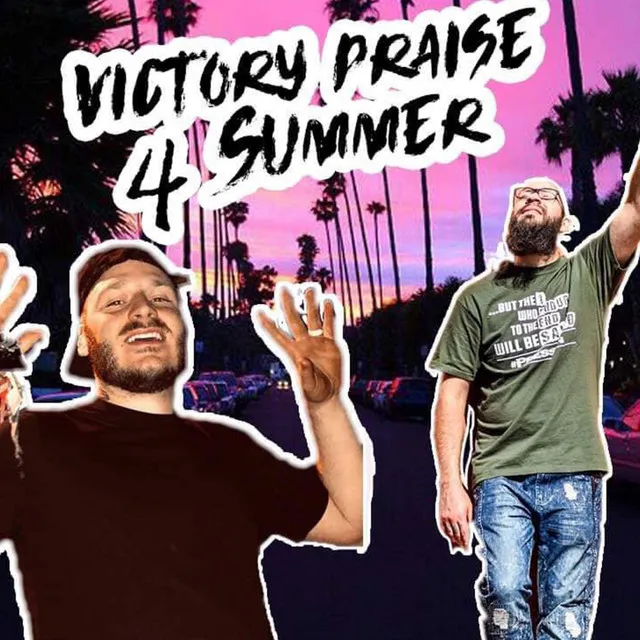 Victory Praise 4 Summer