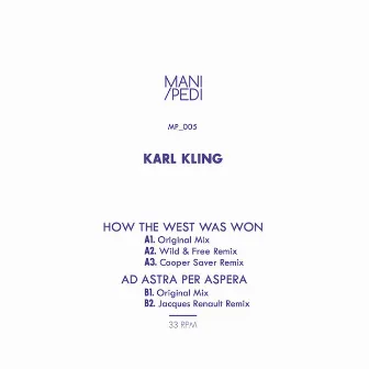 How The West Was Won by Karl Kling