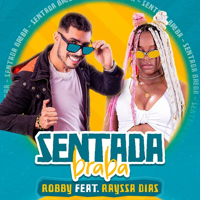 Sentada Braba (feat. Rayssa Dias)