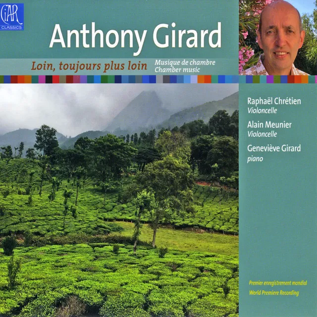 Anthony Girard: Oeuvres Pour Violoncelle