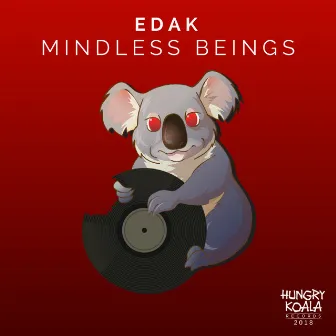 Mindless Beings by eDak