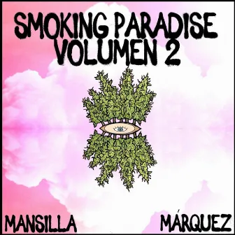 Smoking paradise, Vol. 2 by Smoking Paradise