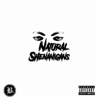 Natural Shenanigans - EP by SpiffyUNO