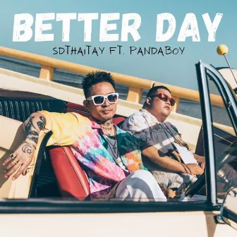 Better Day by SDthaitay