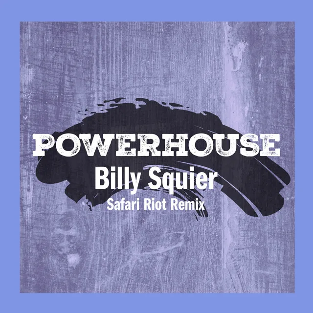 Powerhouse - Safari Riot Remix