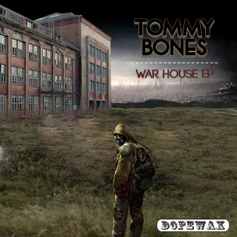 War House EP by Tommy Bones