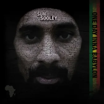 One Day Inna Babylon by Sun Sooley