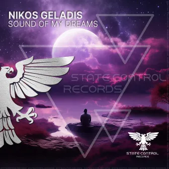 Sound Of My Dreams by Nikos Geladis