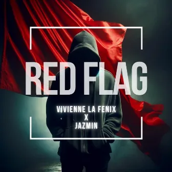 Red Flag by Jazmin