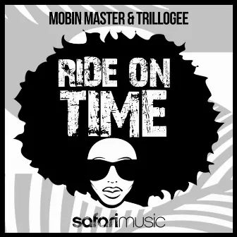 Ride on Time by Trillogee