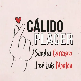 Cálido placer by Sandra Carrasco