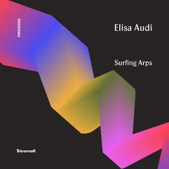 Surfing Arps by Elisa Audi