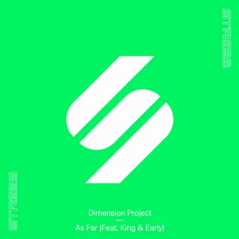 As Far (feat. King & Early) by Dimension Project