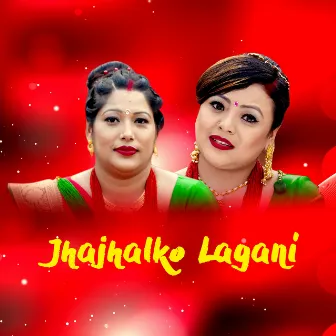 Jhajhalko Lagani by Chanda Aryal