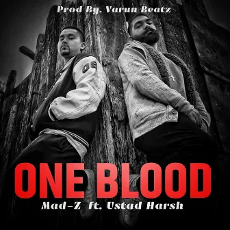 One Blood by Ustad Harsh