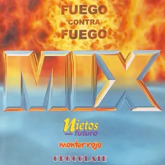 Fuego Contra Fuego by Chocolate