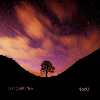 4orU by Tranquility Spa