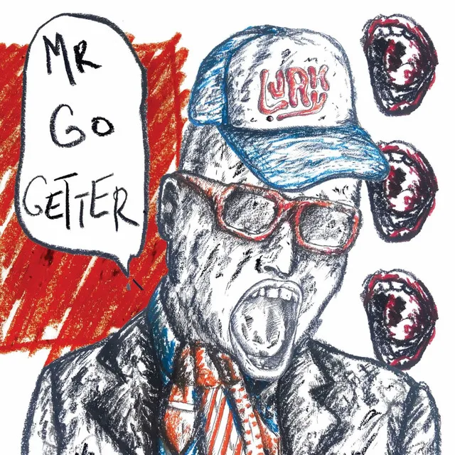 Mr. Go Getter